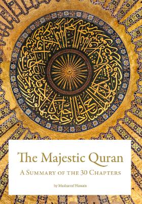 Book cover for The Majestic Quran - A Summary of the 30 Chapters