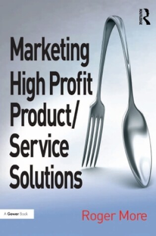 Cover of Marketing High Profit Product/Service Solutions