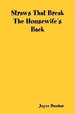 Book cover for Straws That Break The Housewife's Back