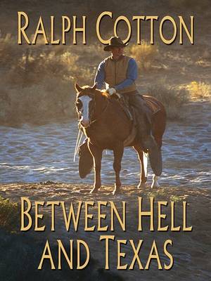 Book cover for Between Hell and Texas