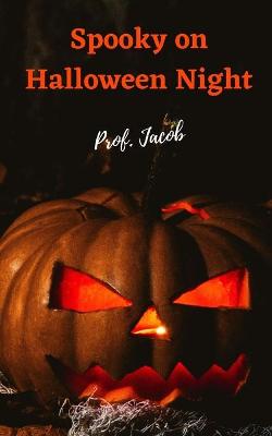 Book cover for Spooky On Halloween Night
