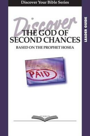 Cover of Discover the God of Second Chances Leader Guide