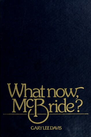 Cover of What Now McBride?