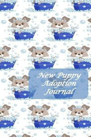 Cover of New Puppy Adoption Journal