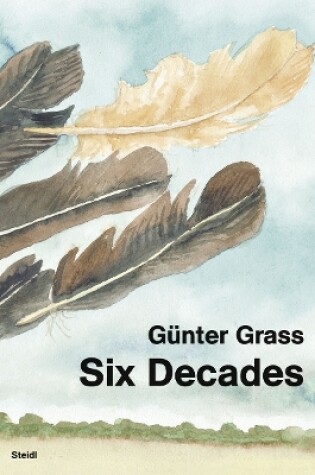 Cover of Günter Grass: Six Decades