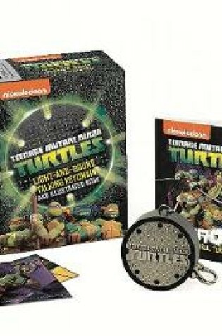 Cover of Teenage Mutant Ninja Turtles: Light-and-Sound Talking Keychain and Illustrated Book