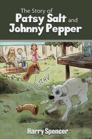 Cover of The Story of Patsy Salt and Johnny Pepper