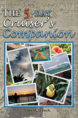 Cover of The 5-Day Cruiser's Companion