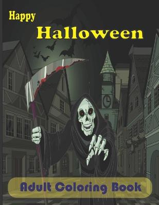 Book cover for happy halloween adult coloring book