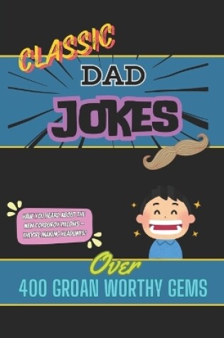 Cover of Classic Dad Jokes