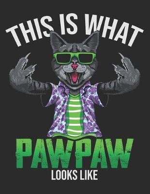 Book cover for This is What Pawpaw Looks Like