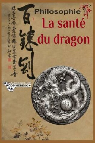 Cover of La Sante Du Dragon