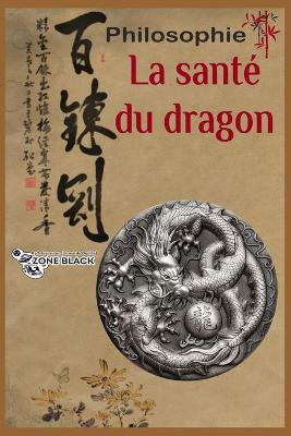 Book cover for La Sante Du Dragon