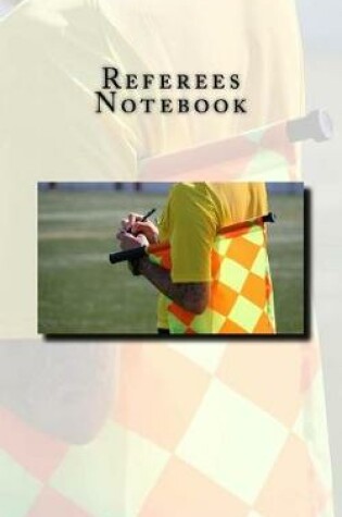 Cover of Referees Notebook