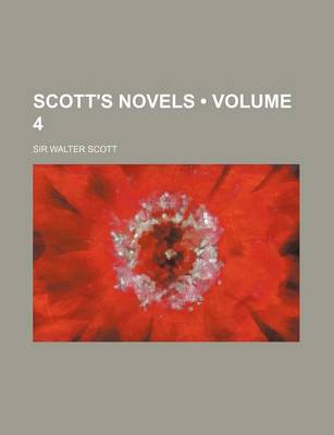 Book cover for Scott's Novels (Volume 4)