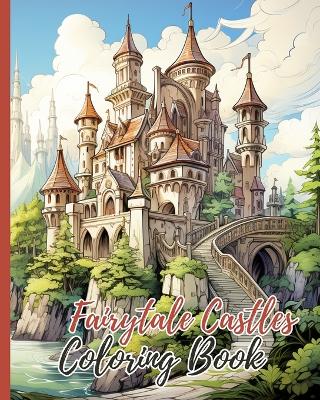 Book cover for Fairytale Castles Coloring Book