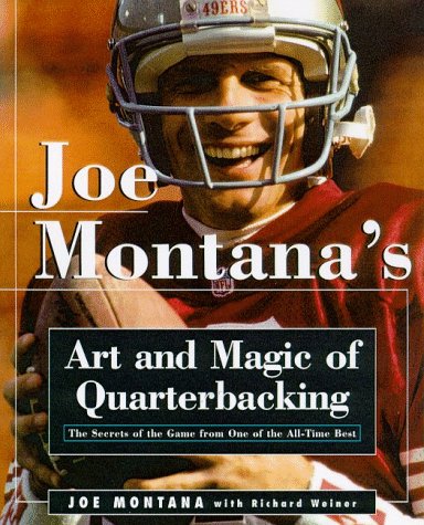 Book cover for Joe Montana's Art and Magic of Quarterbacking