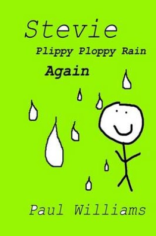 Cover of Stevie - Plippy Ploppy Rain Again