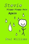 Book cover for Stevie - Plippy Ploppy Rain Again