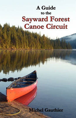 Book cover for Sayward Forest Canoe Circuit