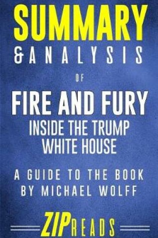 Cover of Summary & Analysis of Fire and Fury