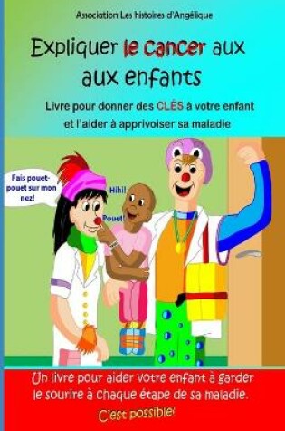 Cover of Expliquer le cancer aux enfants