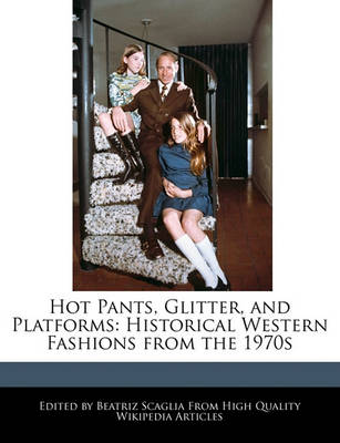 Book cover for Hot Pants, Glitter, and Platforms