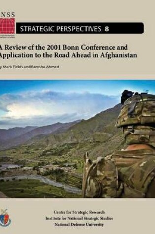 Cover of A Review of the 2001 Bonn Conference and Application to the Road Ahead in Afghanistan