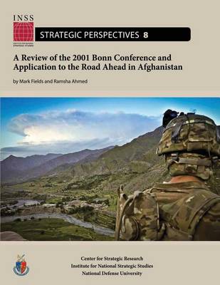 Book cover for A Review of the 2001 Bonn Conference and Application to the Road Ahead in Afghanistan