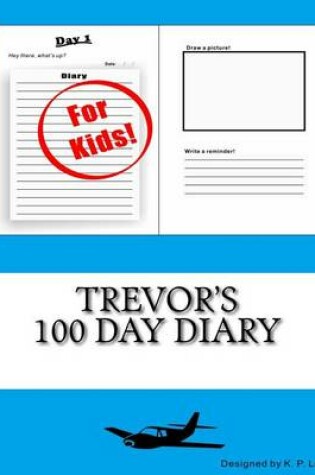 Cover of Trevor's 100 Day Diary