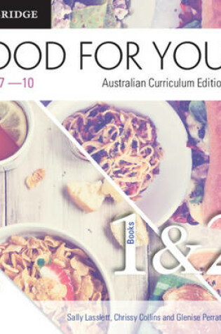 Cover of Food for You Australian Curriculum Edition Books 1 and 2 Teacher Resource Package