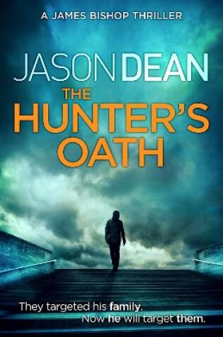 Cover of The Hunter's Oath (James Bishop 3)