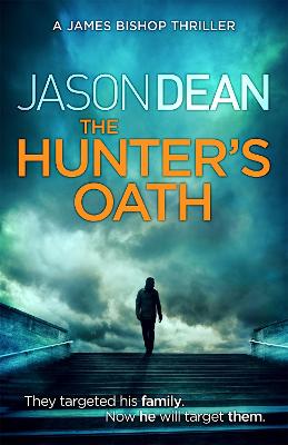 Cover of The Hunter's Oath (James Bishop 3)