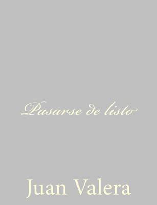 Cover of Pasarse de listo