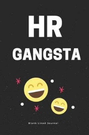 Cover of HR Gangsta. Blank Lined Journal