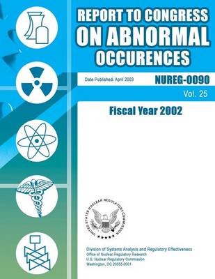 Book cover for Report to Congress on Abnormal Occurrences