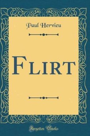 Cover of Flirt (Classic Reprint)