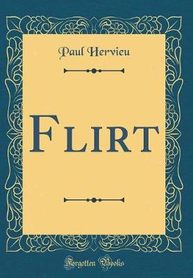 Book cover for Flirt (Classic Reprint)