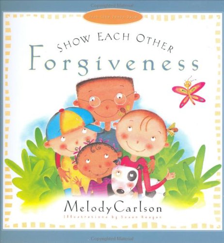 Book cover for Show Each Other Forgiveness
