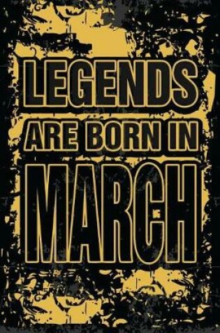 Cover of Legends Are Born In March