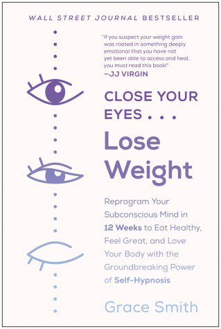 Cover of Close Your Eyes, Lose Weight