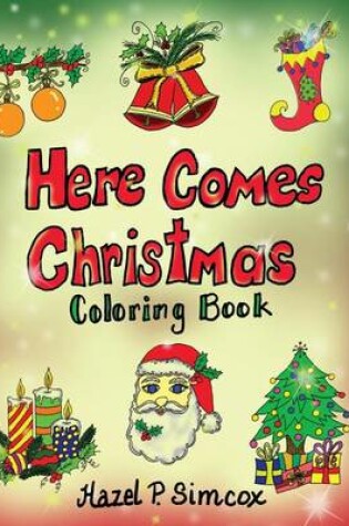 Cover of Here Comes Christmas