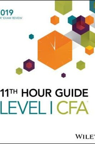 Cover of Wiley 11th Hour Guide for 2019 Level I CFA Exam