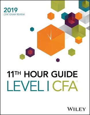 Book cover for Wiley 11th Hour Guide for 2019 Level I CFA Exam