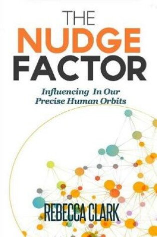 Cover of The Nudge Factor