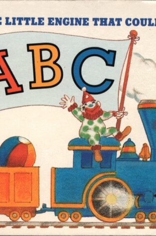 Cover of Little Engine That Could: ABC