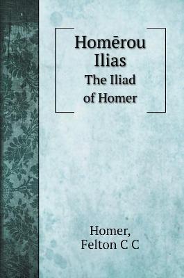 Book cover for Homērou Ilias