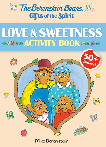 Book cover for Berenstain Bears Gifts Of The Spirit Love & Sweetness Activity Book