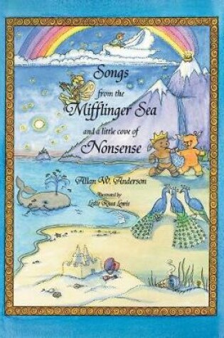 Cover of Songs from the Mifflinger Sea and a Little Cove of Nonsense