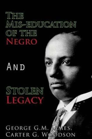 Cover of The Mis-Education of the Negro and Stolen Legacy